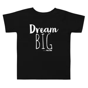Dream Big Toddler Short Sleeve Tee