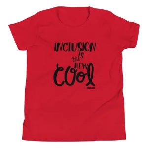 Inclusion is the new Cool Youth Tee