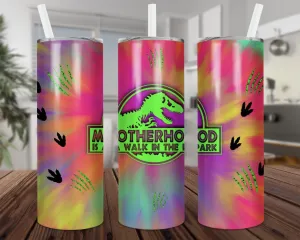 Motherhood a walk in the park- colorful Tumbler