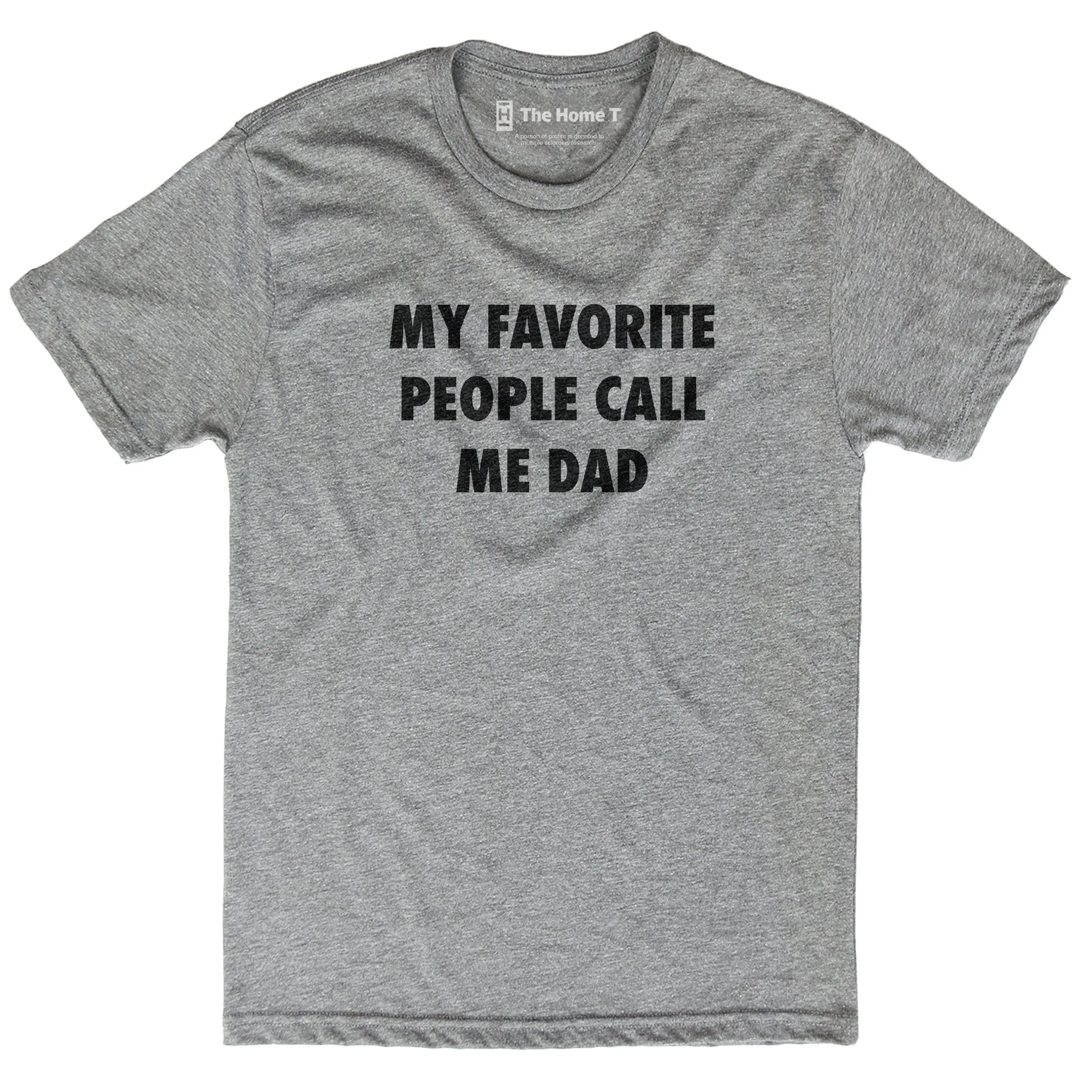 My Favorite People Call Me Dad
