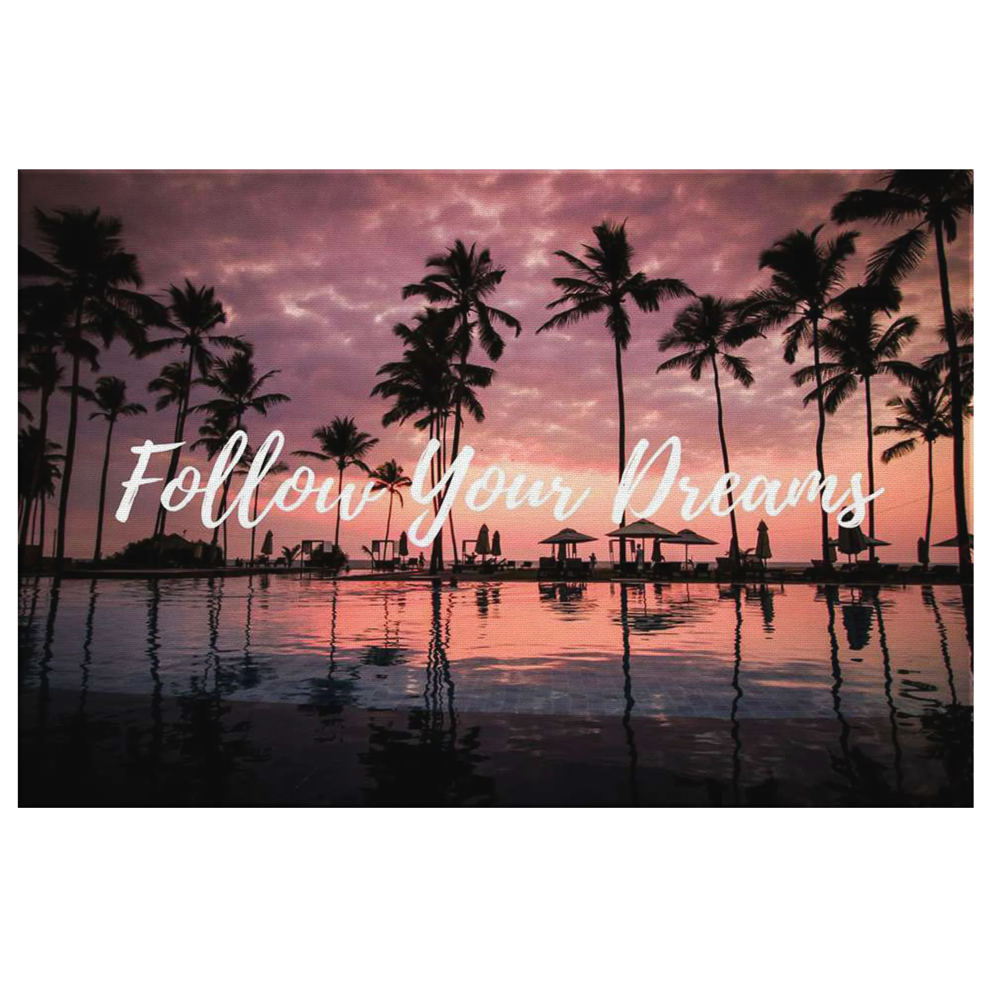 "Follow Your Dreams" Canvas