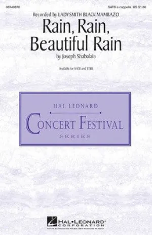 RAIN RAIN BEAUTIFUL RAIN SATB