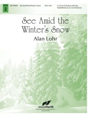 See Amid the Winter's Snow - Handbells 3-6 octaves